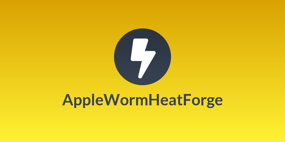 AppleWorm⚡️HeatForge