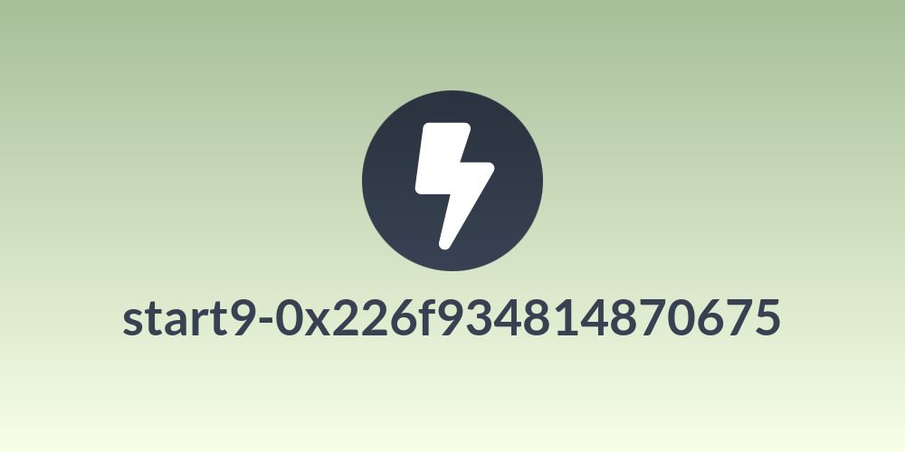 start9-0x226f934814870675