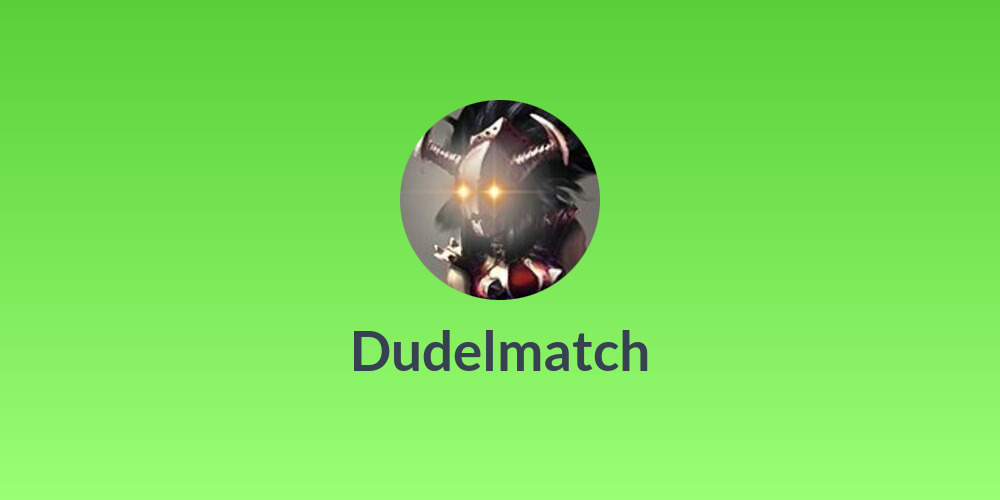 Dudelmatch