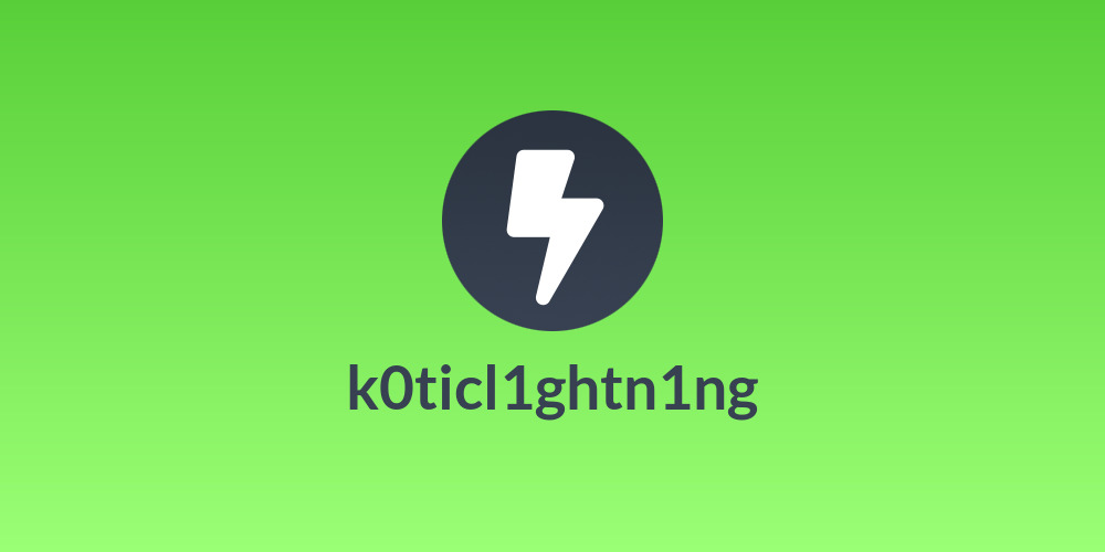 k0ticl1ghtn1ng
