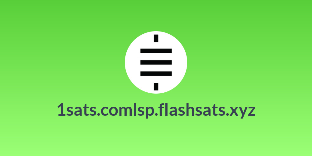 1sats.com⚡️lsp.flashsats.xyz