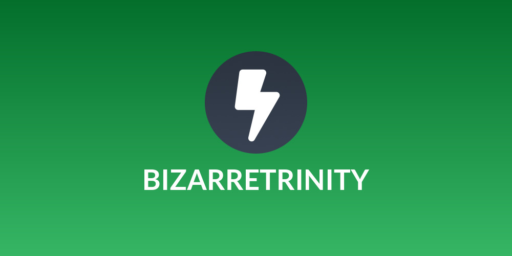 BIZARRETRINITY