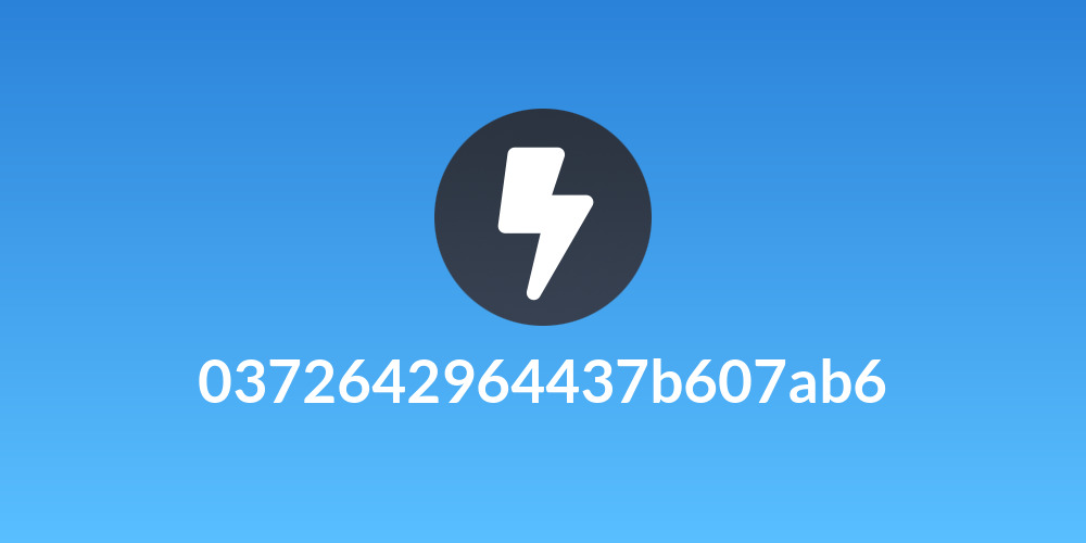 0372642964437b607ab6