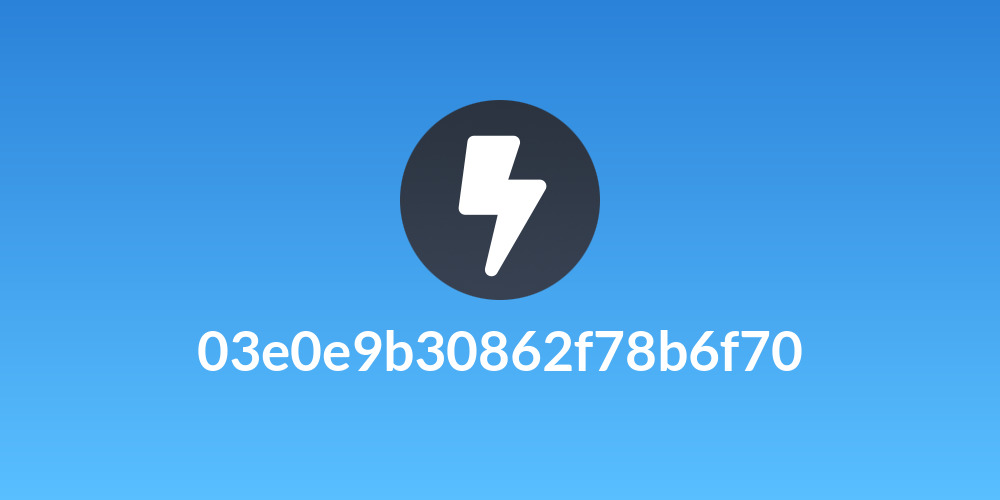 03e0e9b30862f78b6f70