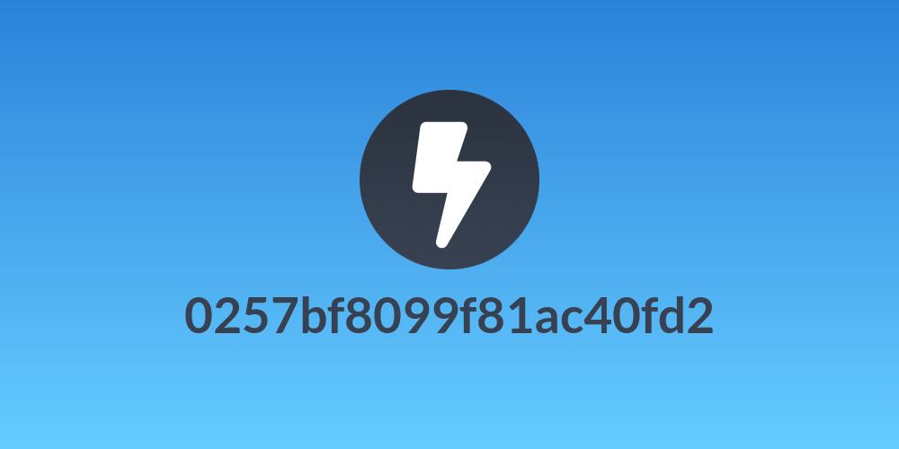 0257bf8099f81ac40fd2