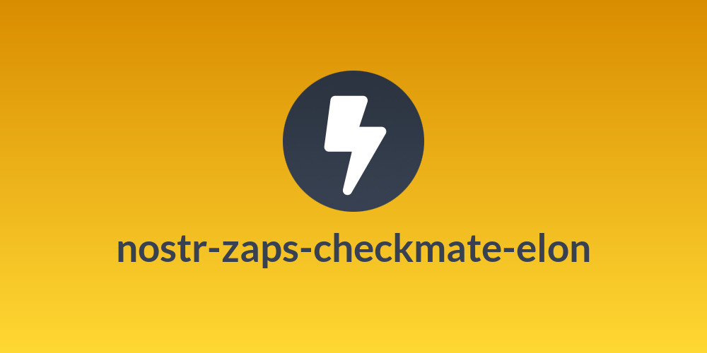 nostr-zaps-checkmate-elon