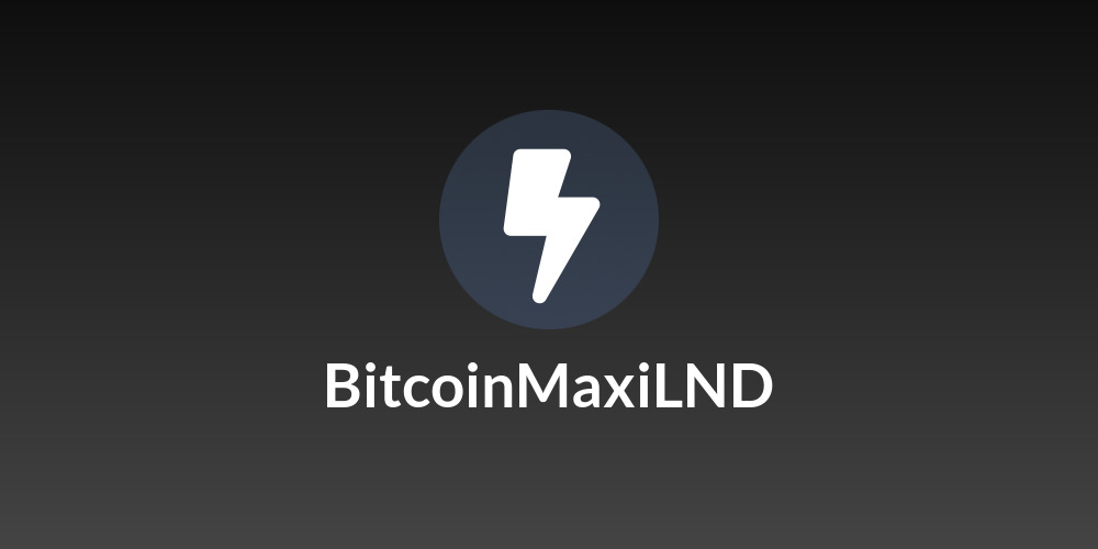 BitcoinMaxiLND