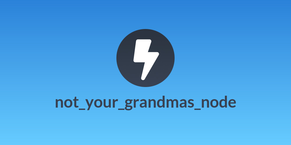 not_your_grandmas_node
