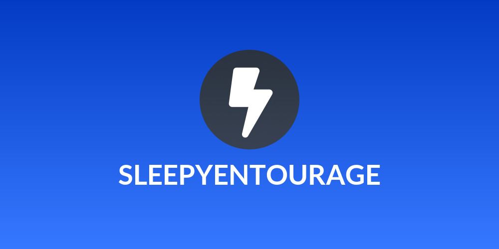 SLEEPYENTOURAGE