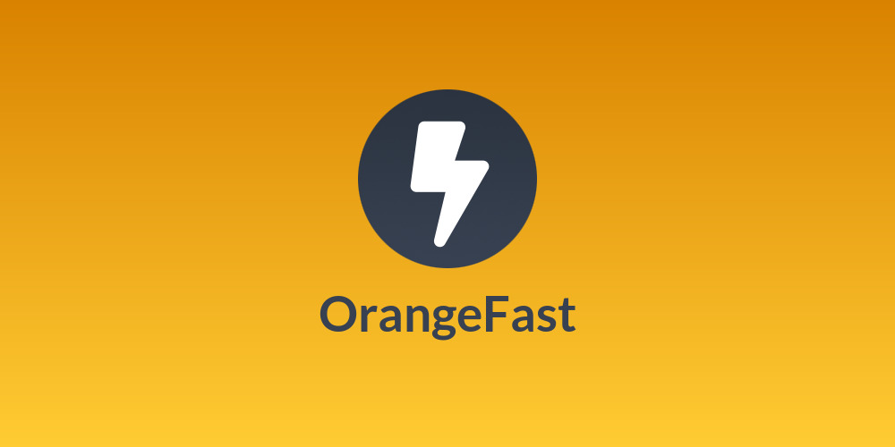 OrangeFast
