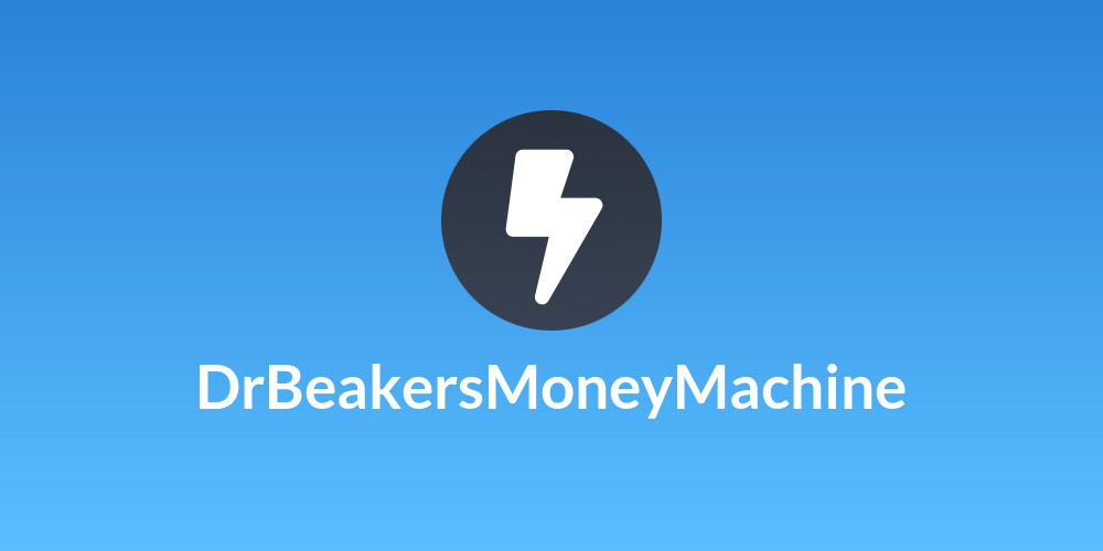 DrBeakersMoneyMachine