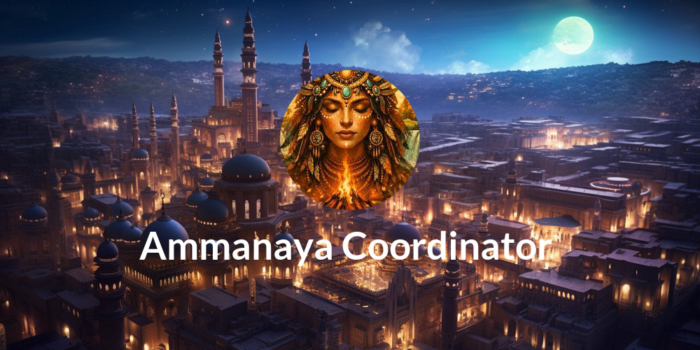 🔥 Ammanaya Coordinator ⚡