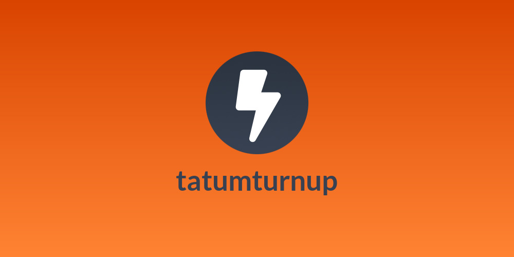 tatumturnup