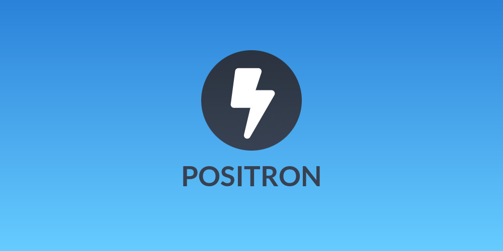 POSITRON