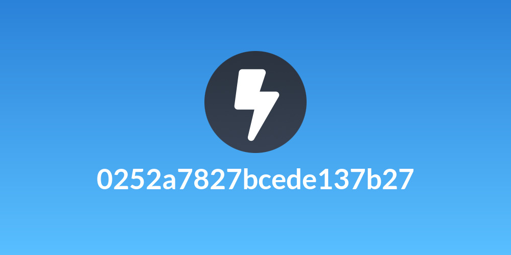 0252a7827bcede137b27