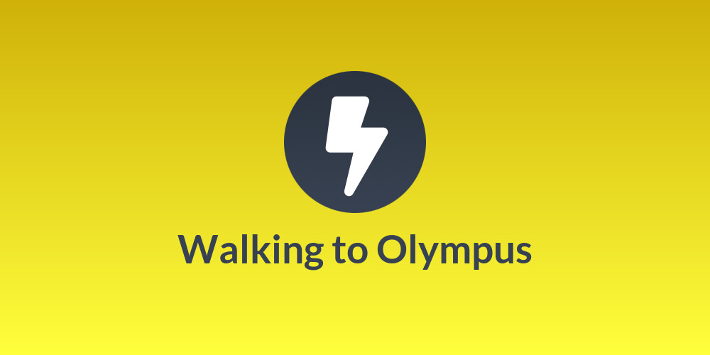 Walking to Olympus