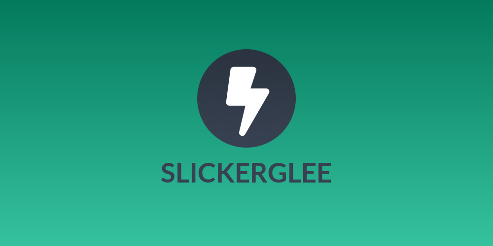 SLICKERGLEE