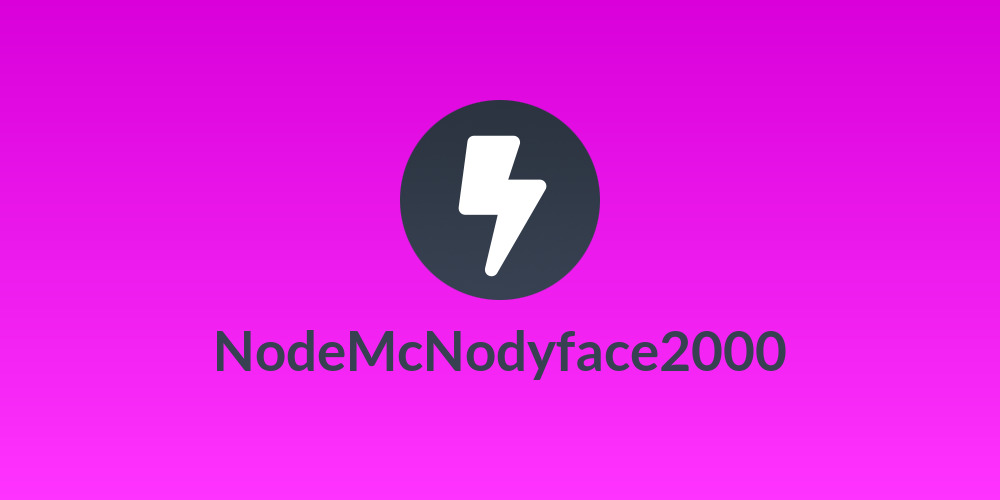 NodeMcNodyface2000