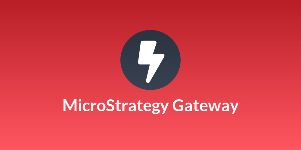 MicroStrategy Gateway