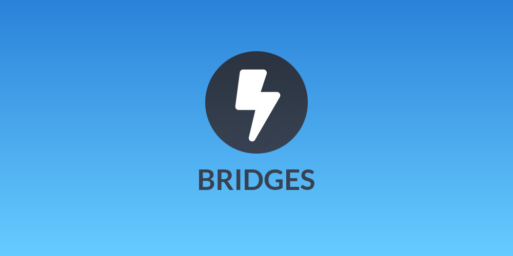 BRIDGES