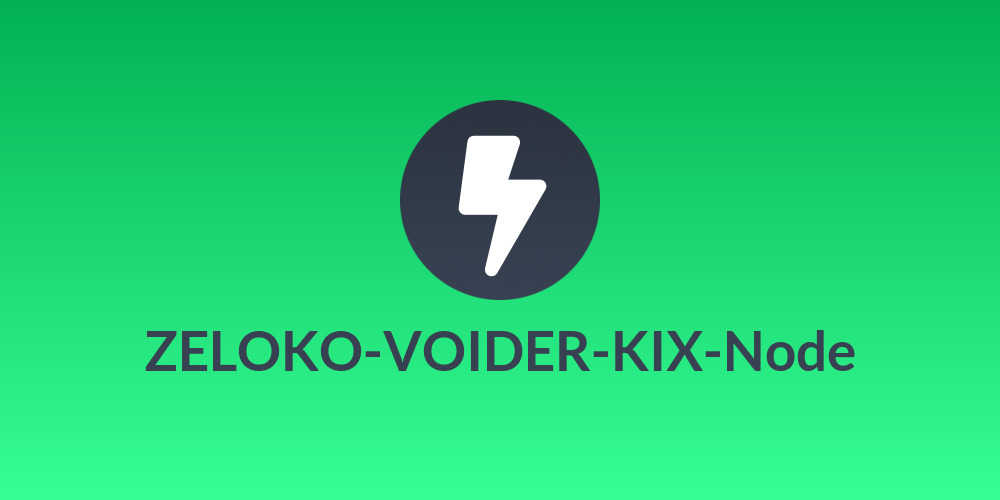 ZELOKO-VOIDER-KIX-Node