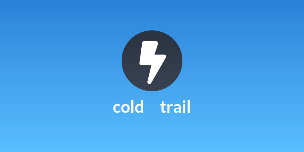 cold ⚡ trail