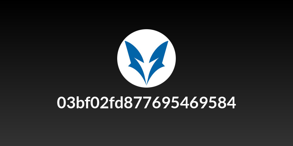 03bf02fd877695469584