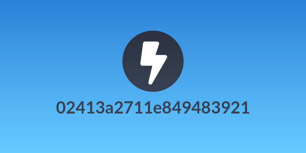 02413a2711e849483921