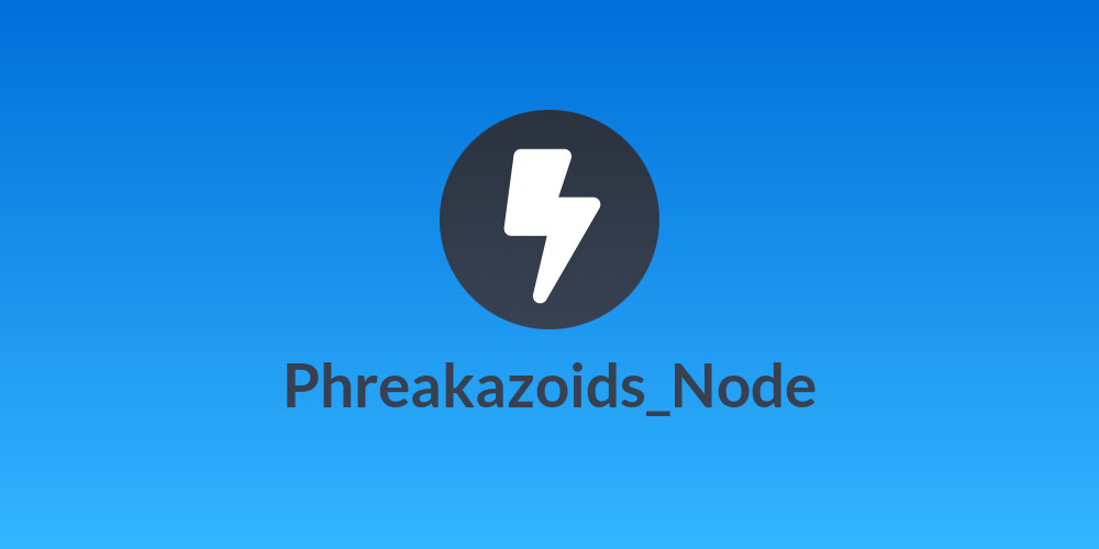 Phreakazoids_Node