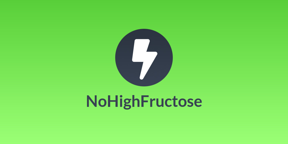 NoHighFructose