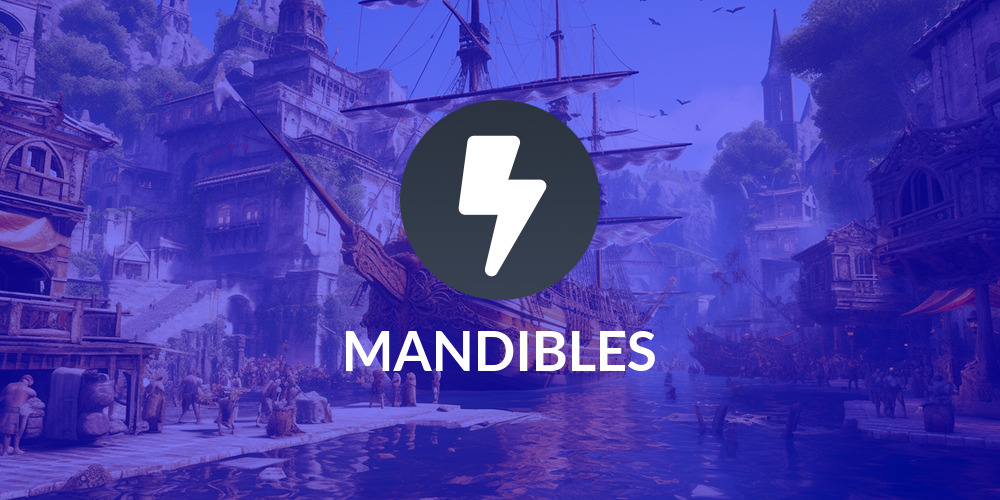 MANDIBLES