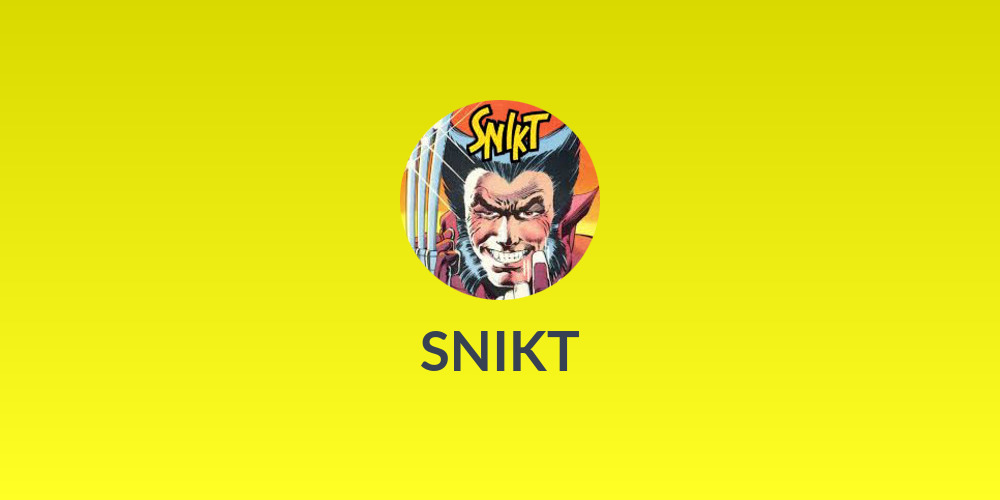 SNIKT