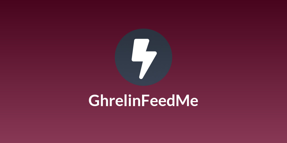 GhrelinFeedMe