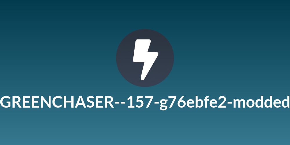 GREENCHASER--157-g76ebfe2-modded