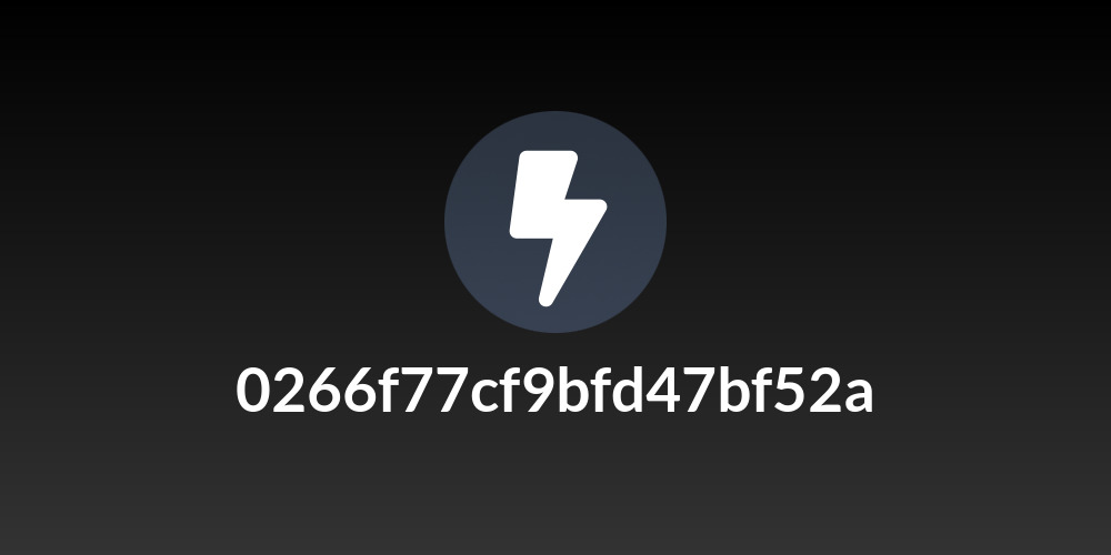 0266f77cf9bfd47bf52a