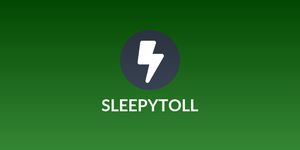 SLEEPYTOLL