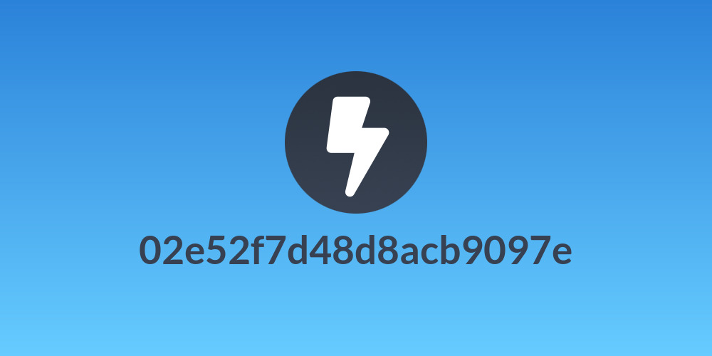 02e52f7d48d8acb9097e
