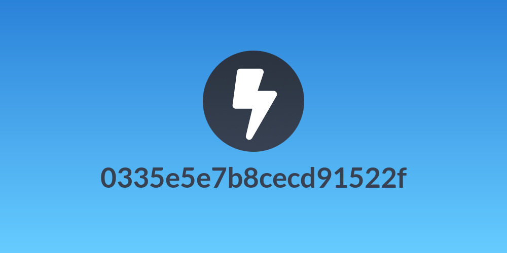 0335e5e7b8cecd91522f