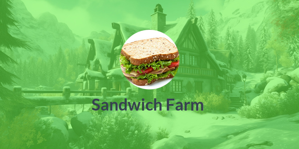 ⚡🥪 Sandwich Farm 🥪⚡