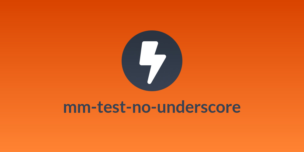 mm-test-no-underscore