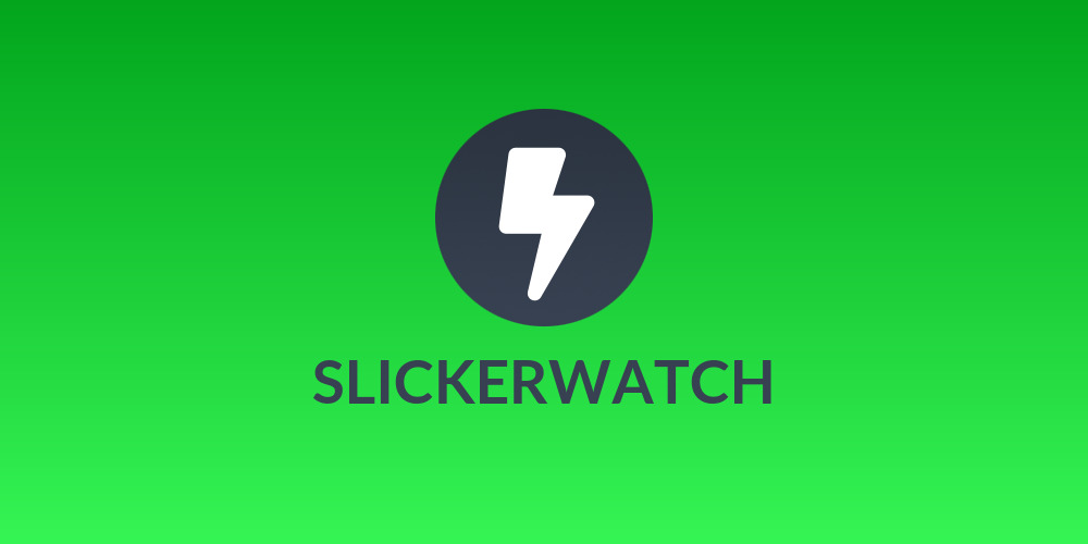 SLICKERWATCH