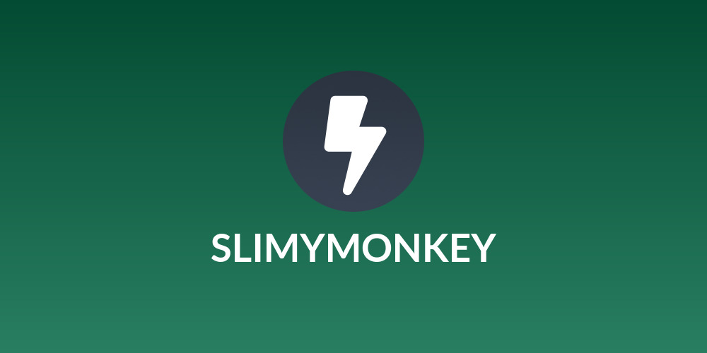SLIMYMONKEY