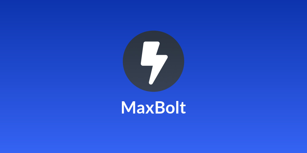 MaxBolt