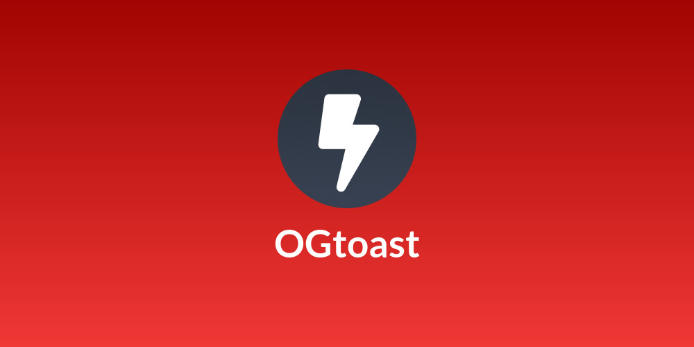 OGtoast
