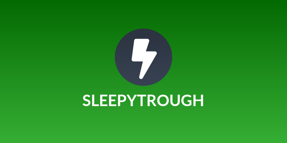 SLEEPYTROUGH