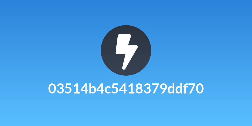 03514b4c5418379ddf70
