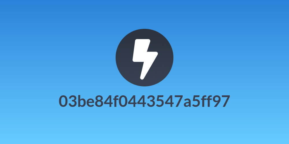 03be84f0443547a5ff97