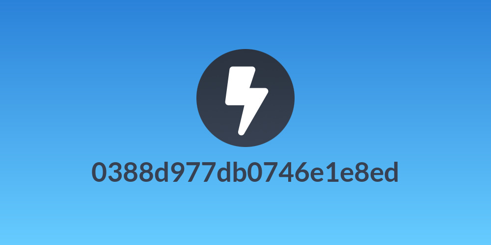0388d977db0746e1e8ed