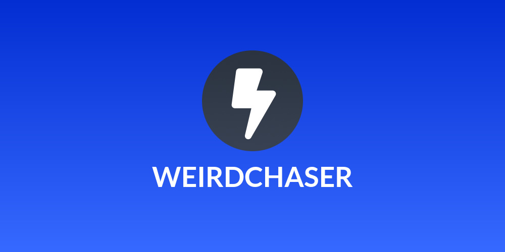 WEIRDCHASER