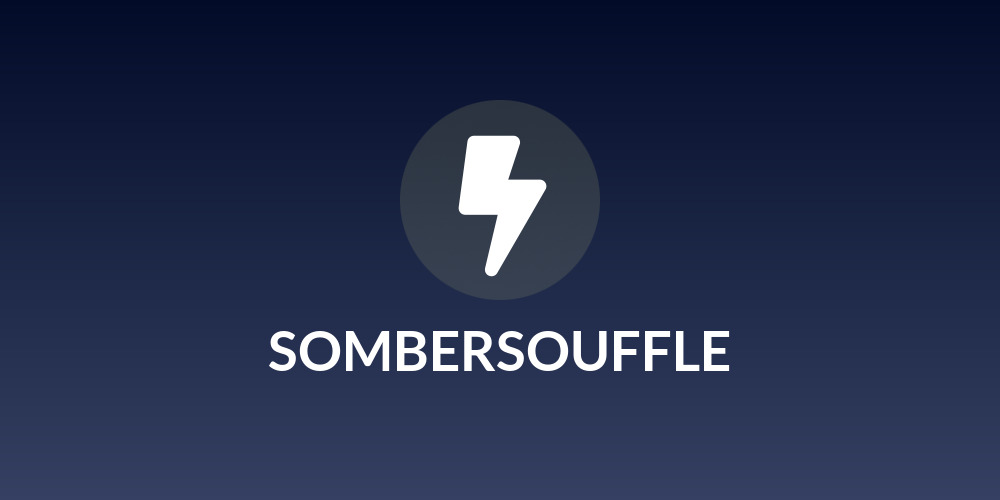 SOMBERSOUFFLE